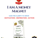 I AM A Money Magnet