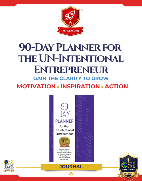 90-Day Planner UN-Intentional Entrepreneur