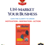 UN-Market Your Business